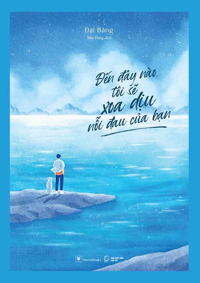 Đến Đây Nào, Tôi Sẽ Xoa Dịu Nỗi Đau Của Bạn