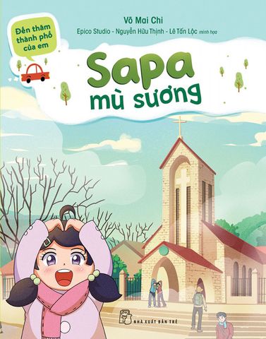 Đến Thăm Thành Phố Của Em - Sapa Mù Sương