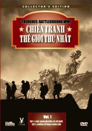 Chiến Tranh Thế Giới Thứ Nhất (Phần 1, DVD)