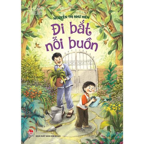 Tủ Sách Tuổi Thần Tiên - Đi Bắt Nỗi Buồn