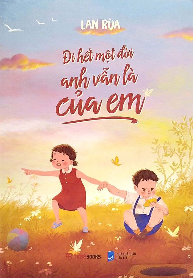 Đi Hết Một Đời Anh Vẫn Là Của Em (Tái bản năm 2023)