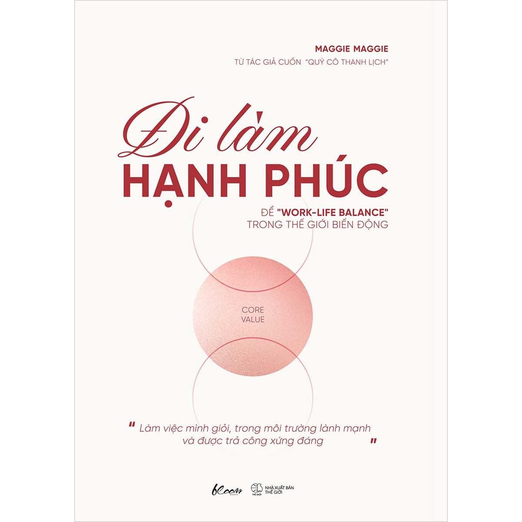 Đi Làm Hạnh Phúc - Để 