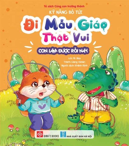 Đi Mẫu Giáo Thật Vui - Con Làm Được Rồi Này