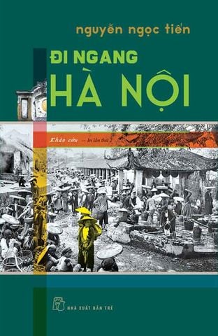 Đi Ngang Hà Nội (Tái bản năm 2024)