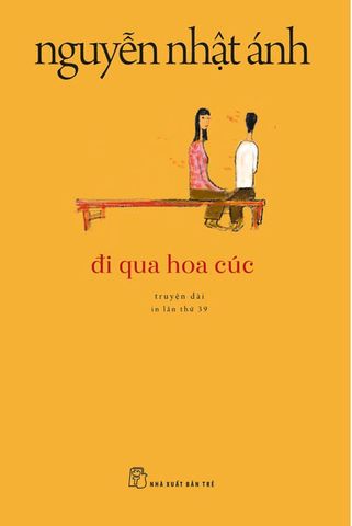 Đi Qua Hoa Cúc (Tái bản năm 2022)