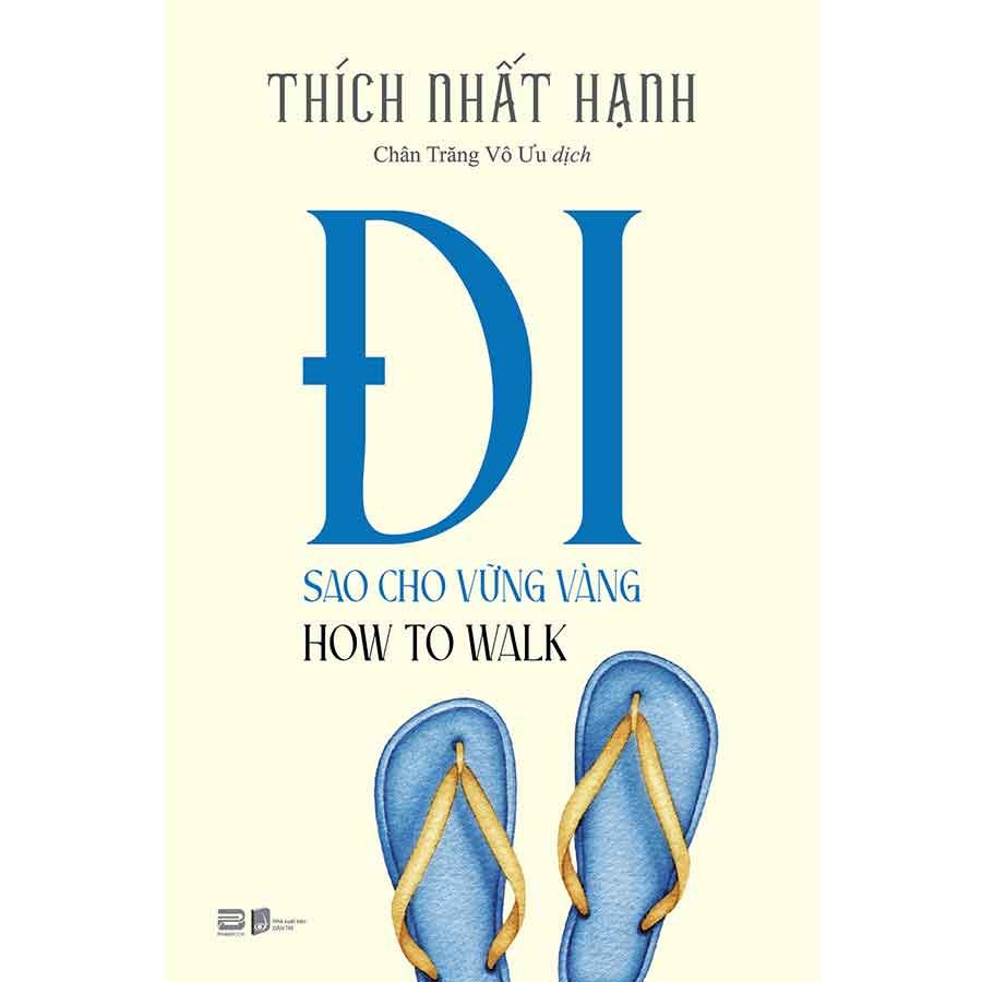 How To Walk - Đi Sao Cho Vững Vàng