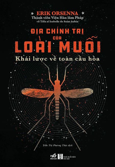 Địa Chính Trị Của Loài Muỗi - Khái Lược Về Toàn Cầu Hóa