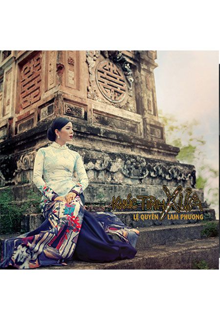 Lam Phương: Tình Khúc Xưa - Lệ Quyên (Đĩa than)