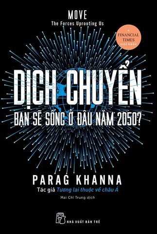Dịch Chuyển: Bạn Sẽ Sống Ở Đâu Năm 2050?