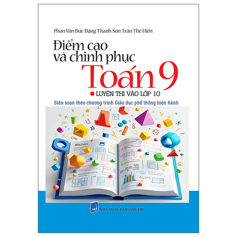 Điểm Cao Và Chinh Phục Toán 9-Thi Tuyển Vào Lớp 10