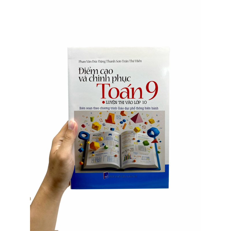 Điểm Cao Và Chinh Phục Toán 9-Thi Tuyển Vào Lớp 10