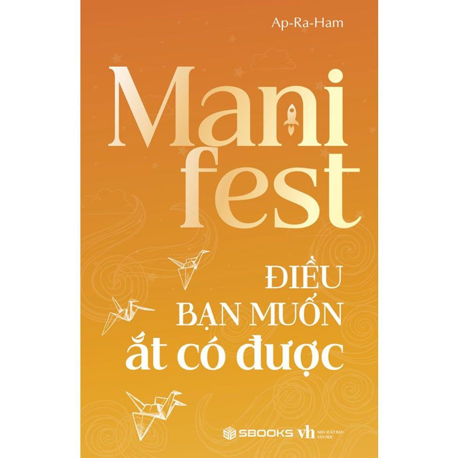 Manifest: Điều Bạn Muốn Ắt Có Được