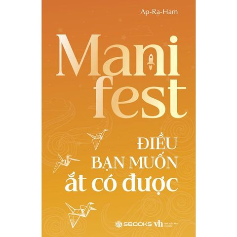 Manifest: Điều Bạn Muốn Ắt Có Được