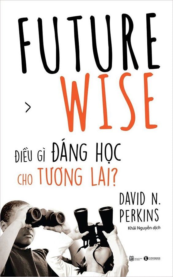 Future Wise - Điều Gì Đáng Học Cho Tương Lai?