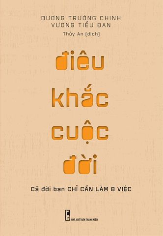 Điêu Khắc Cuộc Đời - Cả Đời Bạn Chỉ Cần Làm 8 Việc