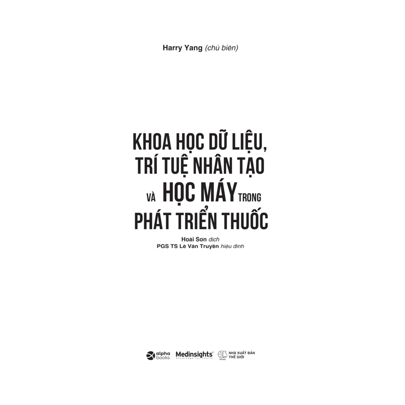 Khoa Học Dữ Diệu, Trí Tuệ Nhân Tạo Và Học Máy Trong Phát Triển Thuốc