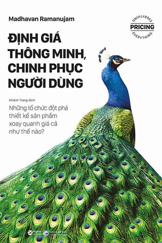 Định Giá Thông Minh, Chinh Phục Người Dùng (Tái bản năm 2024)