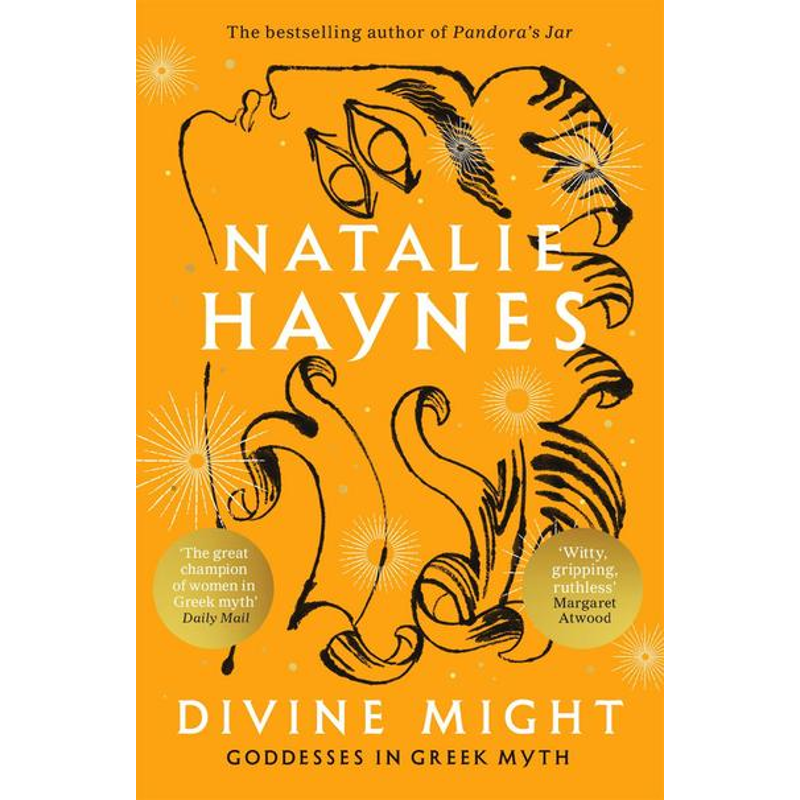 Divine Might: Goddesses in Greek Myth