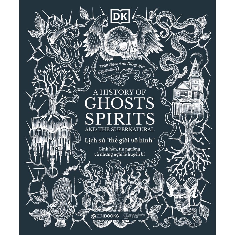 A History of Ghosts, Spirits and the Supernatural - Lịch Sử 