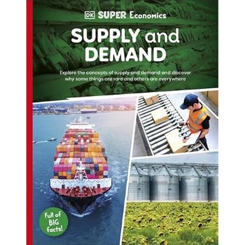 Dk Super Economics: Supply and Demand