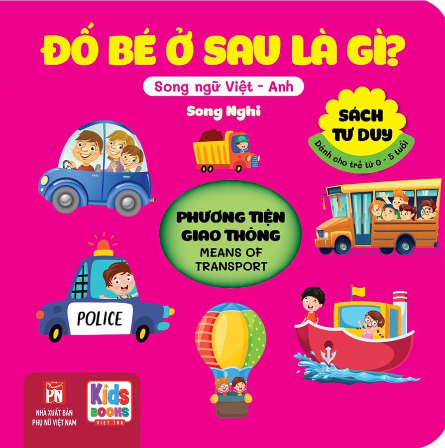 Đố Bé Ở Sau Là Gì? - Phương Tiện Giao Thông (Song ngữ Việt-Anh)