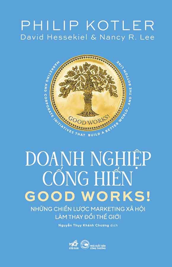 Doanh Nghiệp Cống Hiến - Những Chiến Lược Marketing Xã Hội Làm Thay Đổi Thế Giới