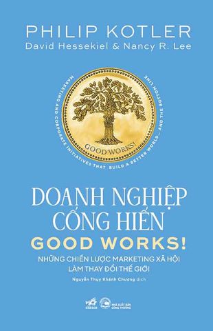 Doanh Nghiệp Cống Hiến - Những Chiến Lược Marketing Xã Hội Làm Thay Đổi Thế Giới