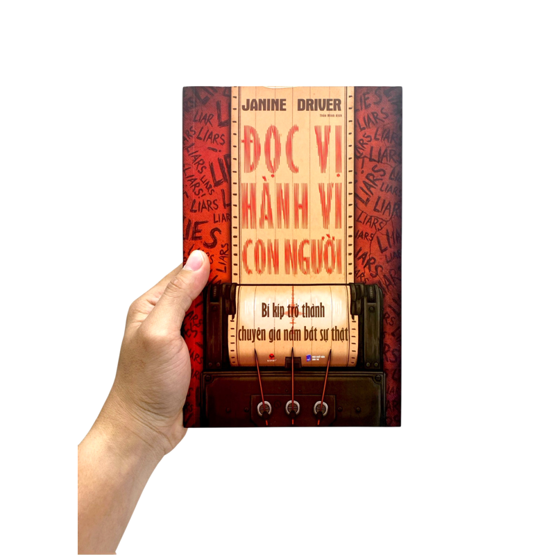 Đọc Vị Hành Vi Con Người - Bí Kíp Trở Thành Chuyên Gia Nắm Bắt Sự Thật