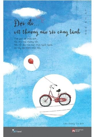 Đợi Đi… Vết Thương Nào Rồi Cũng Lành