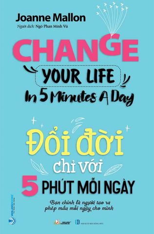 Đổi Đời Chỉ Với 5 Phút Mỗi Ngày