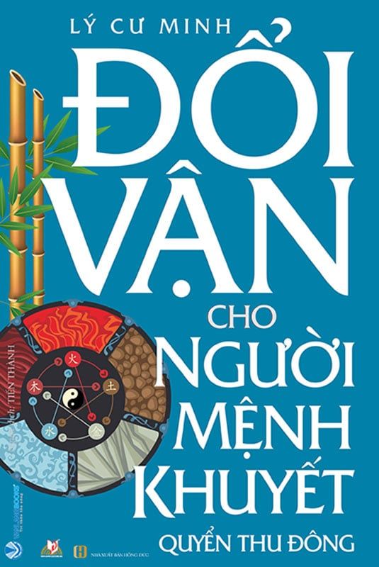 Đổi Vận Cho Người Mệnh Khuyết - Quyển Thu Đông