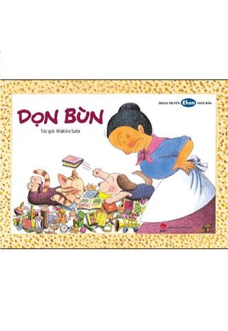 Tranh Truyện Ehon Nhật Bản - Dọn Bùn