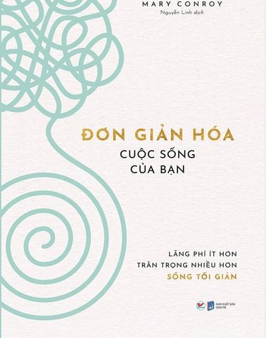 Đơn Giản Hóa Cuộc Sống Của Bạn