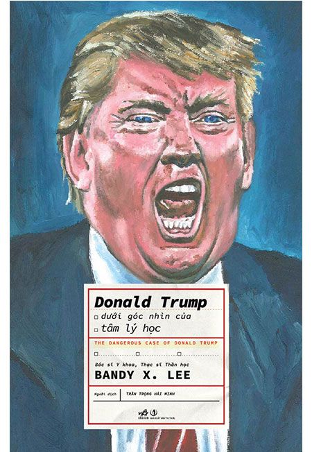 Donald Trump Dưới Góc Nhìn Của Tâm Lý Học