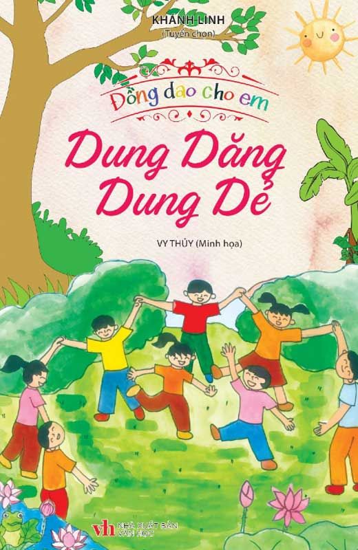 Đồng Dao Cho Em - Dung Dăng Dung Dẻ