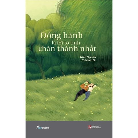 Đồng Hành Là Lời Tỏ Tình Chân Thành Nhất