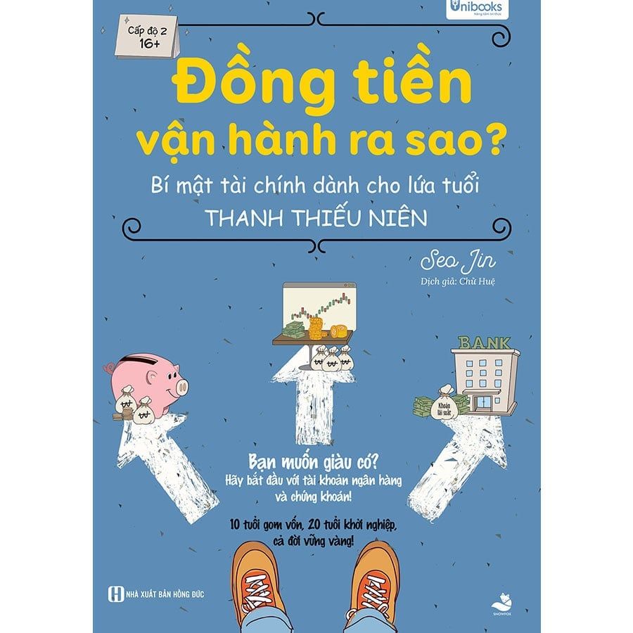 Đồng Tiền Vận Hành Ra Sao? - Bí Mật Tài Chính Dành Cho Lứa Tuổi Thanh Thiếu Niên