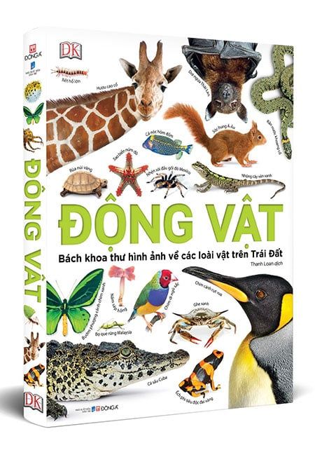 Động Vật - Bách Khoa Thư Hình Ảnh Về Các Loài Vật Trên Trái Đất