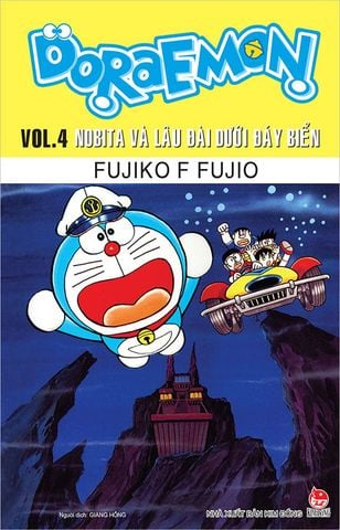 Doraemon Truyện Dài - Tập 4: Nobita Và Lâu Đài Dưới Đáy Biển