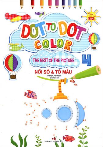 Dot To Dot Color - Nối Số Và Tô Màu - Tập 4