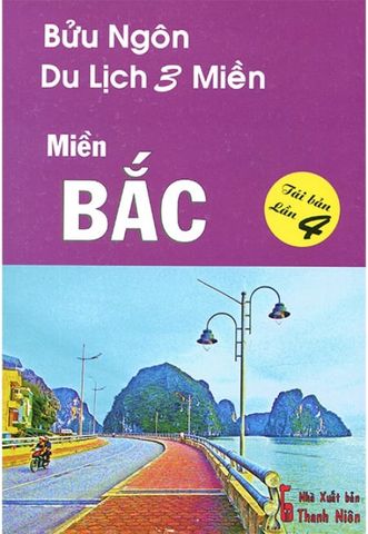 Du Lịch 3 Miền - Miền Bắc (Tái bản năm 2017)