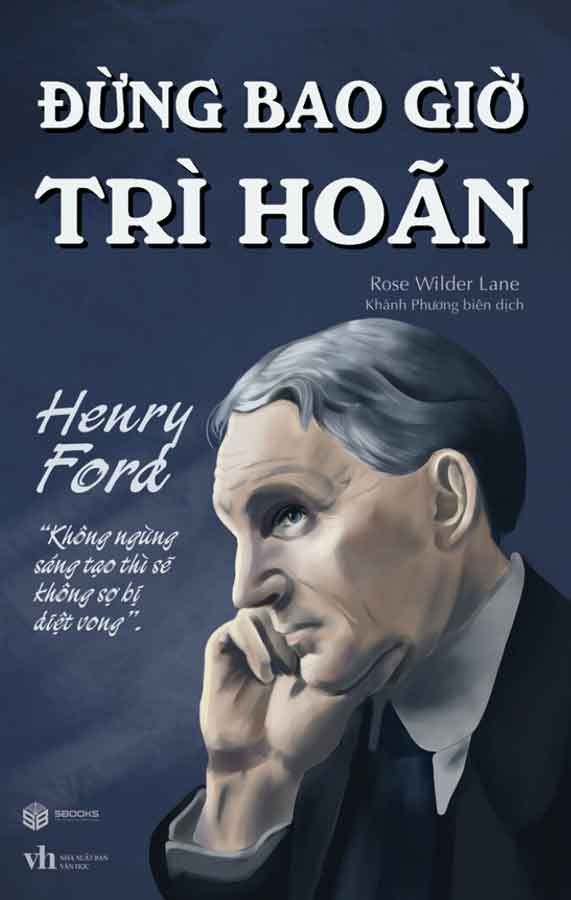 Đừng Bao Giờ Trì Hoãn