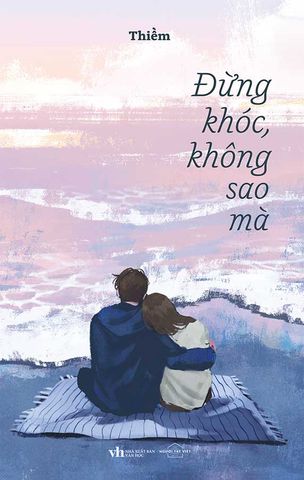 Đừng Khóc, Không Sao Mà