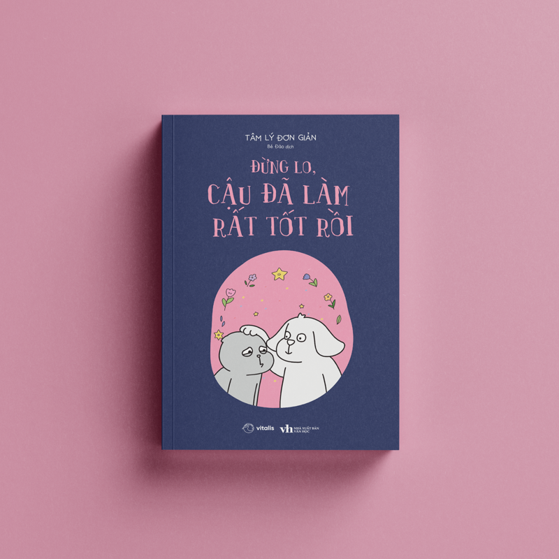 Đừng Lo, Cậu Đã Làm Rất Tốt Rồi