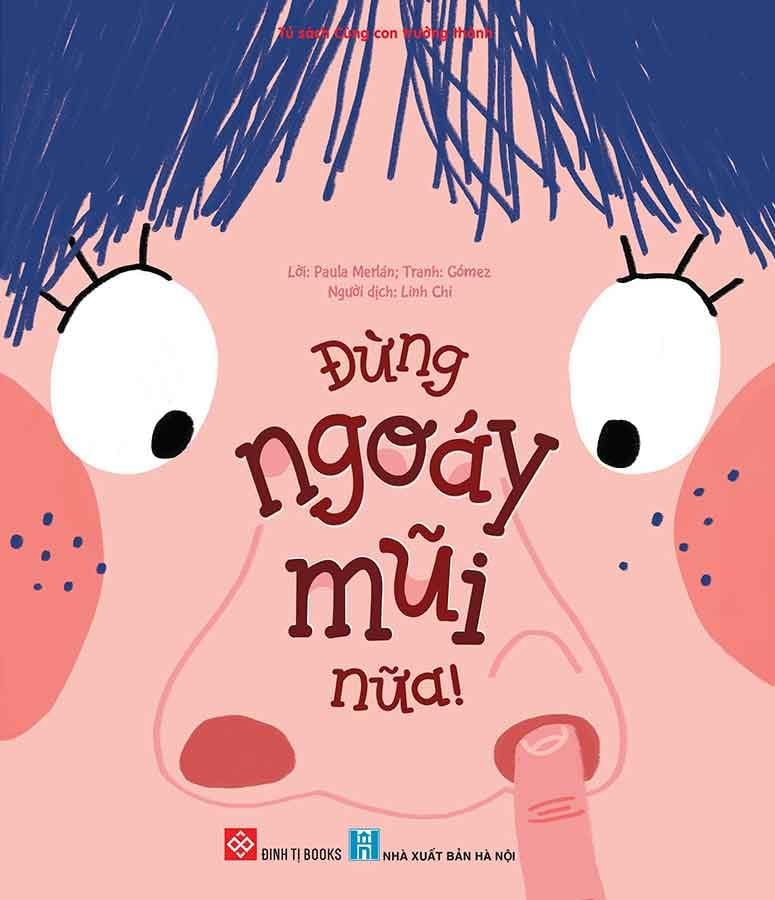 Đừng Ngoáy Mũi Nữa!