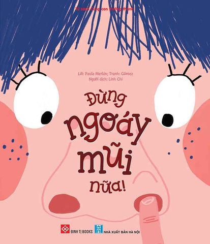 Đừng Ngoáy Mũi Nữa!