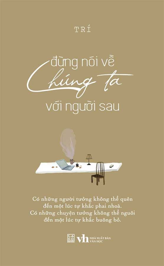 Đừng Nói Về Chúng Ta Với Người Sau