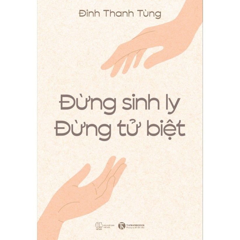 Đừng Sinh Ly Đừng Tử Biệt
