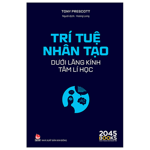 Dưới Lăng Kính Tâm Lí Học - Trí Tuệ Nhân Tạo