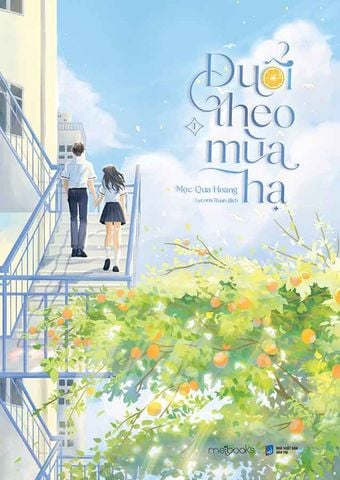 Đuổi Theo Mùa Hạ - Tập 1